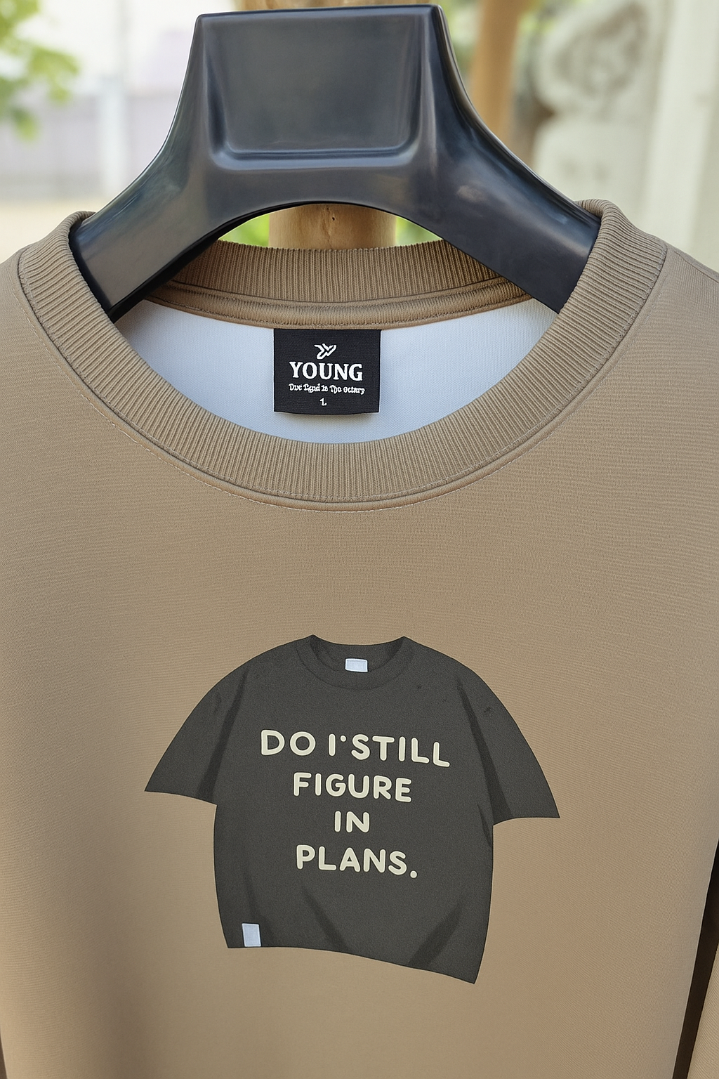 “Do I Still Figure in Plans” Sweatshirt – YOUNG Originals